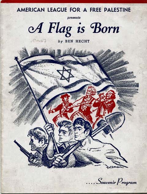 Cover of the program for 'A Flag Is Born'. Three men, carrying a gun, a mallet, and a shovel, respectively, hold aloft an Israeli flag. Their posture echos the American Revolutionary War image of three Continental soldiers with fife and drums, which is inset over their heads, below the flag.
